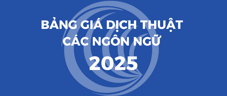 Bảng giá dịch thuật 2025