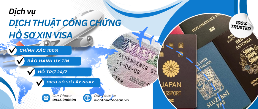 Dịch vụ dịch thuật công chứng hồ sơ xin visa